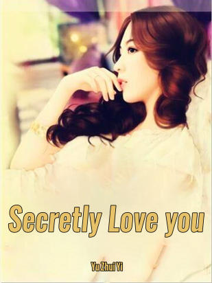 Secretly Love you